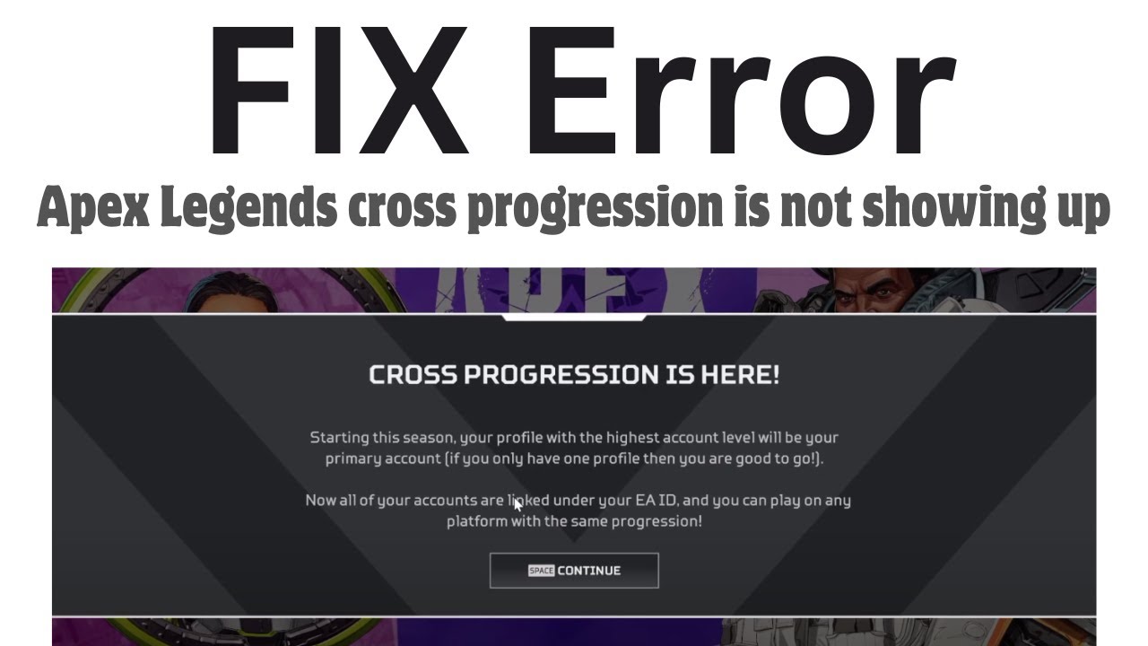 How To Fix Apex Legends Cross Progression Not Showing Up 